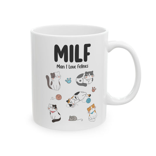 Man I Love Felines Cat Coffee Mug