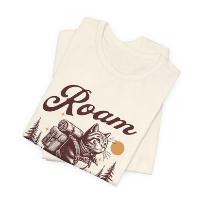 Hiking Cat Shirt, Roam The Unknown Shirt