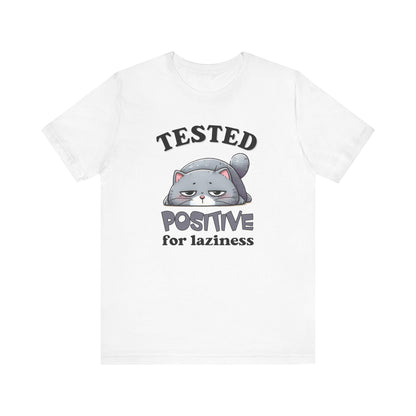 Tested Positive For Laziness Funny Cat Shirt