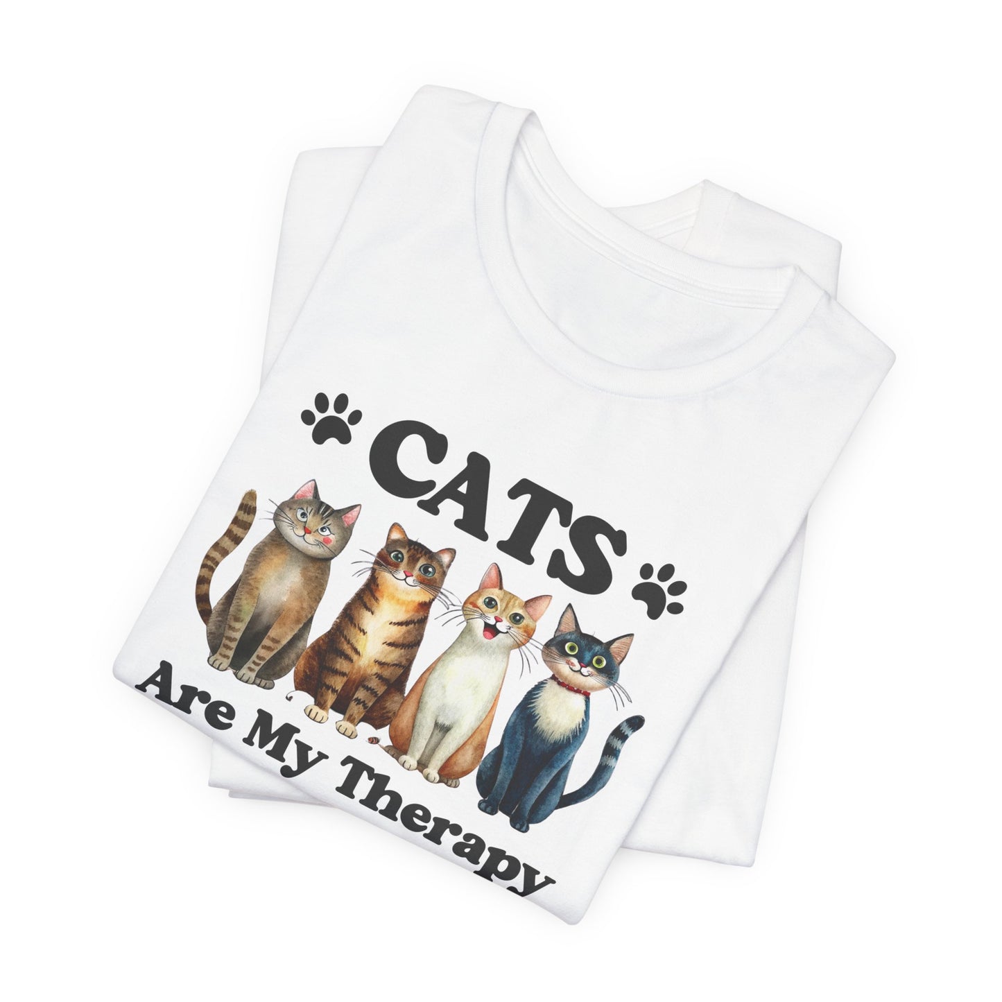 Cats Are My Therapy Shirt