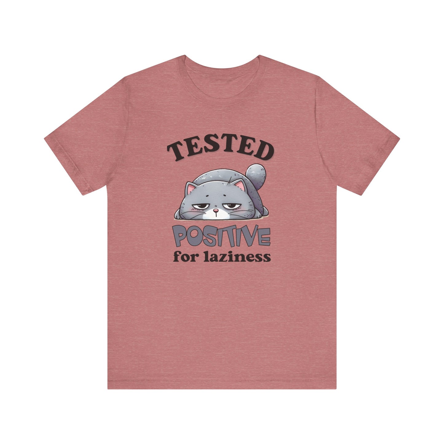 Tested Positive For Laziness Funny Cat Shirt