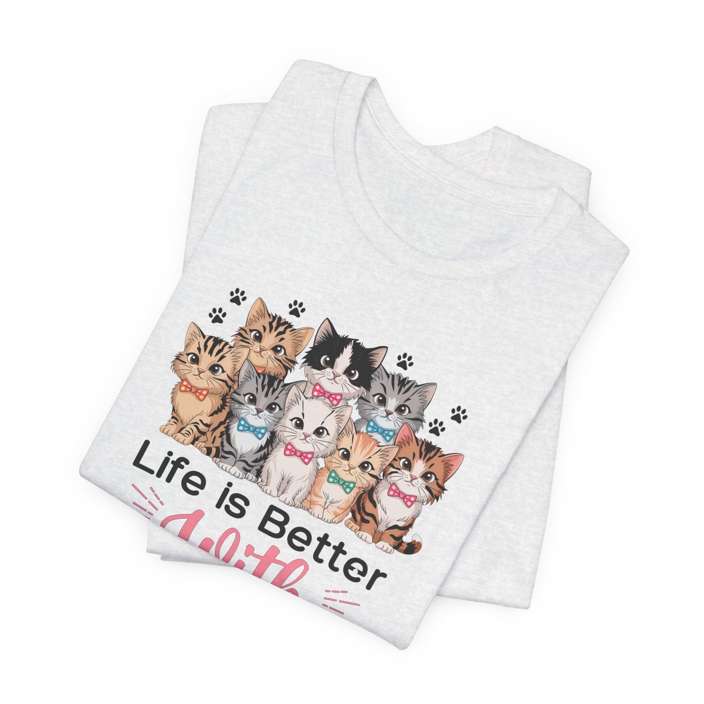 Life Is Better With Cats Shirt