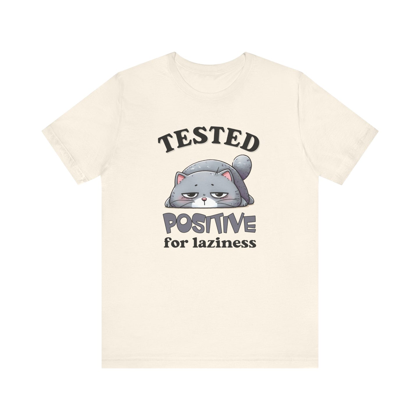 Tested Positive For Laziness Funny Cat Shirt