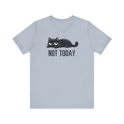 Funny Not Today Black Cat Shirt