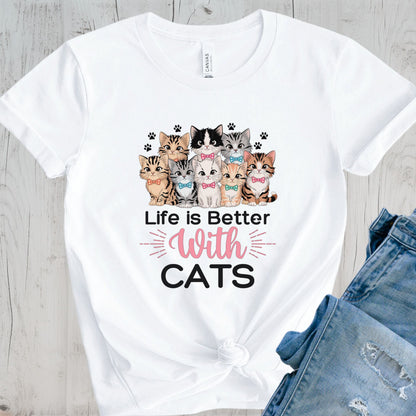 Life Is Better With Cats Shirt