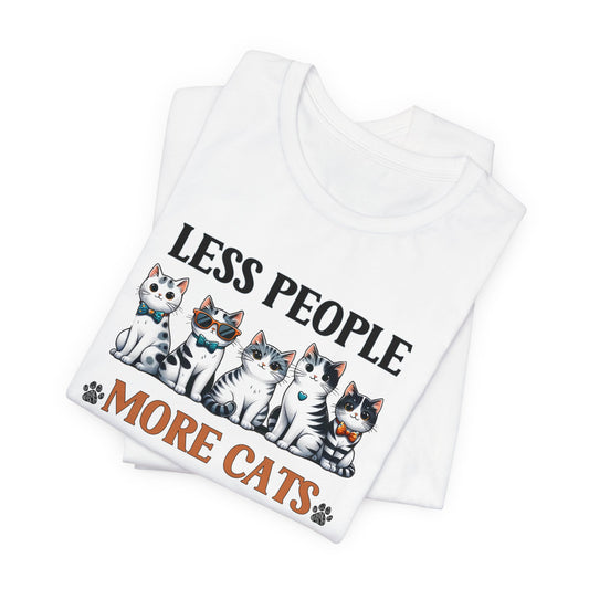 Less People More Cats Shirt