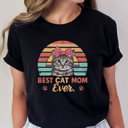 Best Cat Mom Ever Shirt