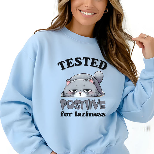 Tested Positive For Laziness Cat Sweatshirt