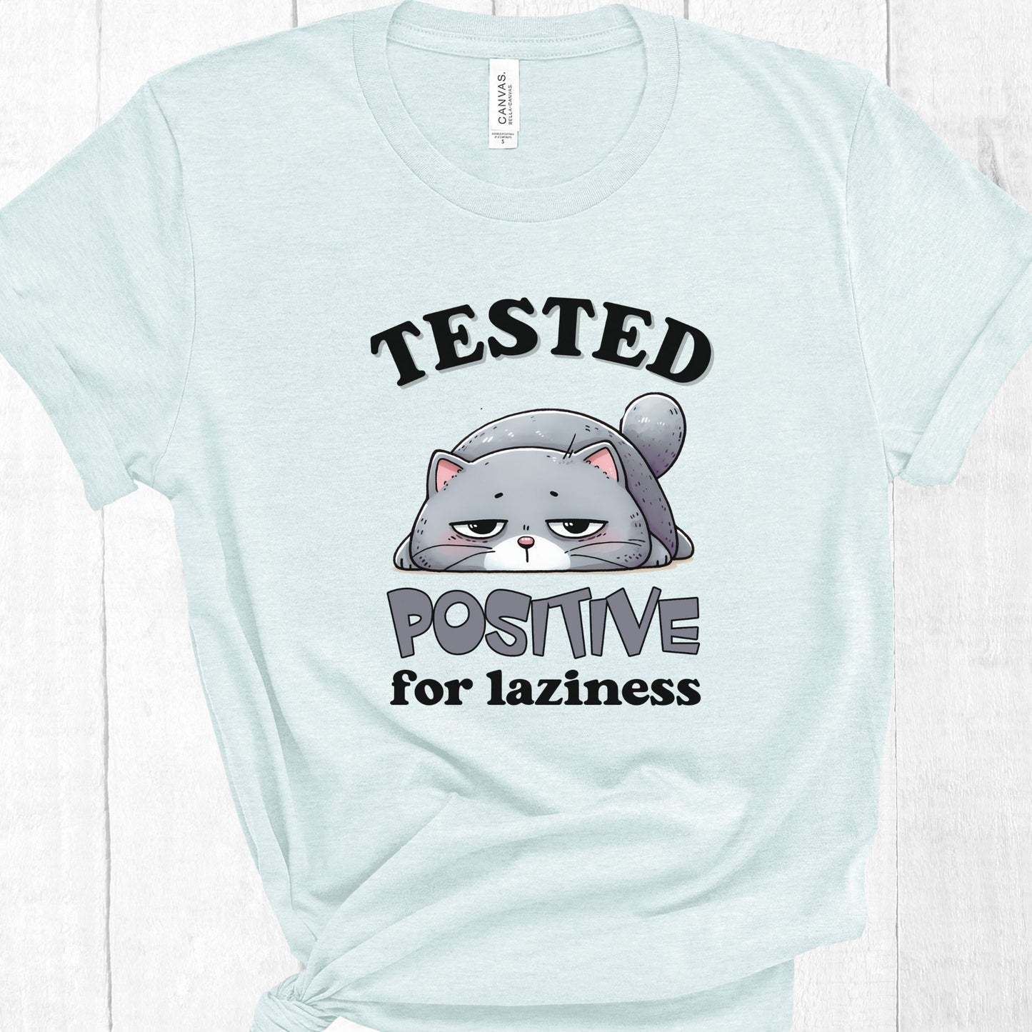 Tested Positive For Laziness Funny Cat Shirt